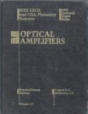 Cover of: Optical Amplifiers and Their Applications/August 90 Meeting: Summaries of Papers Presented at the Optical Amplifiers and Their Applications Topical Meeting, ... (Optical Society of America), 1990, V. 13.)