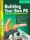 Cover of: Building your own PC