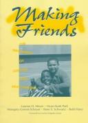 Cover of: Making friends by Luanna H. Meyer