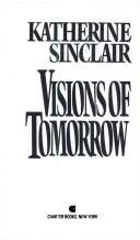 Cover of: Visions of Tomorrow