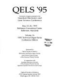 Cover of: QELS '95: summaries of papers presented at the Quantum Electronics and Laser Science Conference, May 22-26, 1995, Baltimore Convention Center, Baltimore Maryland