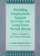 Cover of: Providing Employment Support for People With Long-Term Mental Illness by Laurie Howton Ford