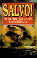 Cover of: Salvo!: classic naval gun actions