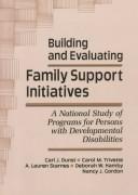 Cover of: Building and evaluating family support initiatives: a national study of programs for persons with developmental disabilities