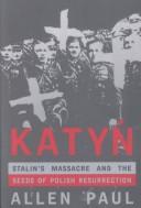 Cover of: Katyn by Allen Paul, Allen Paul