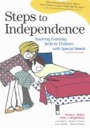 Cover of: Steps to independence by Bruce L. Baker