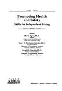 Cover of: Promoting health and safety: skills for independent living