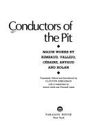 Cover of: Conductors of the pit by translated, edited, and introduced by Clayton Eshleman, with co-translations by Annette Smith and Frantisek Galan.