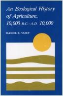 Cover of: An An Ecological History of Agriculture 10,000 BC to AD 10,000