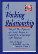 Cover of: A Working Relationship by Ellen S. Fabian, Richard G. Luecking, George P. Tilson