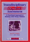 Cover of: Transdisciplinary Play-Based Assessment by Toni W. Linder