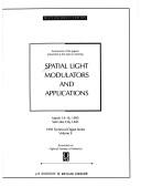 Cover of: Spatial light modulators and applications: summaries of the papers presented at the topical meeting, March 14-16, 1995, Salt Lake City, Utah