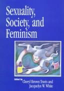 Cover of: Sexuality, Society, and Feminism (Psychology of Women) | 