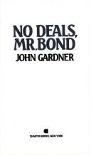 Cover of: No deals, Mr. Bond by John Gardner, John E. Gardner