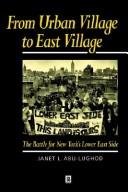 Cover of: From urban village to east village: the battle for New York's Lower East Side