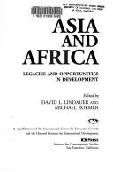 Cover of: Asia and Africa: Legacies and Opportunities in Development