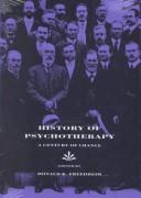 Cover of: History of psychotherapy by edited by Donald K. Freedheim ; associate editors, Herbert J. Freudenberger ... [et al.].