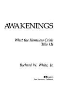 Rude Awakenings by Richard W. White