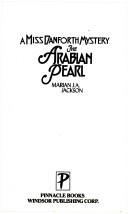 Cover of: The Arabian Pearl (A Miss Danforth Mystery)