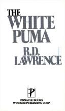 Cover of: The White Puma | Lawrence, R. D.