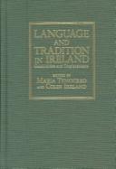 Cover of: Language and Tradition in Ireland by Maria Tymoczko