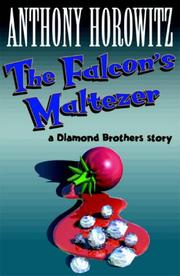 Cover of: The Falcon's Malteser (Diamond Brothers Story)