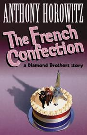 Cover of: French Confection by Anthony Horowitz