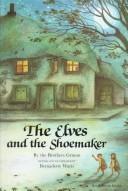 Cover of: Elves and the Shoemaker, The (North-South Picture Book)