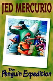 Cover of: The Penguin Expedition by Jed Mercurio