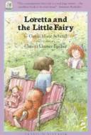 Cover of: Loretta and the Little Fairy by G. Scheidl