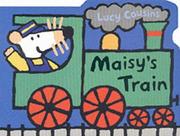 Cover of: Maisy's Train by Lucy Cousins
