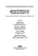 Cover of: Advanced metallization and processing for semiconductor devices and circuits--II: symposium held April 27-May 1, 1992, San Francisco, California, U.S.A.