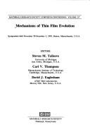 Cover of: Mechanisms of thin film evolution | 