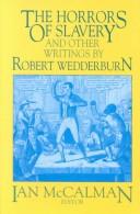 Cover of: The horrors of slavery and other writings by R. Wedderburn