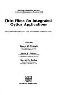 Cover of: Thin films for integrated optics applications