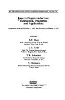 Cover of: Layered Superconductors: Fabrication, Properties and Applications : Symposium Held April 27-May 1, 1992, San Francisco, California, U.S.A. (Materials Research Society Symposium Proceedings)