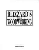 Cover of: Blizzard's Book of Woodworking