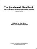 Cover of: The Benchmark Handbook: For Database and Transaction Processing Systems (Morgan Kaufmann Series in Data Management Systems)