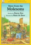 Cover of: More from the Molesons (North-South Paperback) by Burny Bos, Hans De Beer