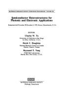 Cover of: Semiconductor Heterostructures for Photonic and Electronic Applications: Symposium Held November 30-December 4, 1992, Boston, Massachusetts, U.S.A. (Materials Research Society Symposium Proceedings)