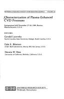 Cover of: Characterization of Plasma-Enhanced Cvd Processes: Symposium Held November 27-28, 1989, Boston, Massachusetts, U.S.A. (Materials Research Society Symposium Proceedings)