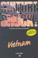 Culture Shock! Vietnam by Claire Ellis