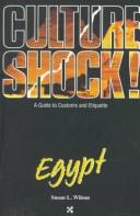 Culture Shock! Egypt by Susan L. Wilson