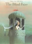 Cover of: Blind Fairy, The by B. SchSr, J. Gukova