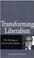 Cover of: Transforming Liberalism