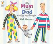 Cover of: My Mum and Dad Make Me Laugh by Nick Sharratt