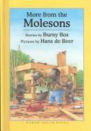 Cover of: More from the Molesons by Burny Bos