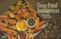 Cover of: Deep Fried Indulgences (Nitty Gritty Cookbooks)