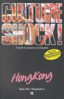 Cover of: Culture Shock! Hong Kong by Betty Wei, Elizabeth Li