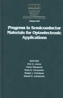 Cover of: Progress in Semiconductor Materials for Optoelectronic Applications: Symposium Held November 26-29, 2001, Boston, Massachusetts, U.S.A (Materials Research Society Symposia Proceedings, 692.)